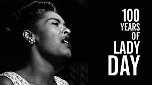 Billie Holiday: 100 Years of Lady Day