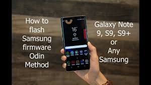 On this page, android usb drivers provide official samsung galaxy s9 drivers along with adb driver with samsung galaxy s9 usb driver installed on pc, we can establish a secure connection between computer and mobile. How To Install Firmware On Samsung Galaxy Note 9 S9 S9 S8 S8 Odin Method Youtube