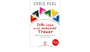 Chris paul is the author of ich lebe mit meiner trauer (5.00 avg rating, 1 rating, 0 reviews), keine angst vor fremden tränen! Ich Lebe Mit Meiner Trauer Das Kaleidoskop Des Trauerns Fur Trauernde Amazon De Paul Chris Bucher