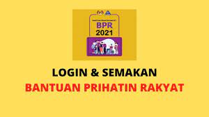 Semakan bpr 2021 secara online & aplikasi mobile. Semakan Bpr Login Bantuan Prihatin Rakyat 2021 Rakyat News