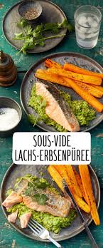 Sous Vide Lachs Mit Erbsenpuree Rezept Rezept Erbsenpuree Lachs Rezept Erbsenpuree Rezept