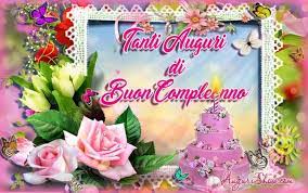 Tanti Auguri Di Buon Compleanno Auguri Di Buon Compleanno Buon Compleanno Buon Compleanno Bella