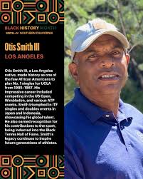 Otis Smith III, a proud Los Angeles native, made history as one of the few  African Americans to play No. 1 singles for UCLA from 1985 to 1987, leaving  a lasting mark