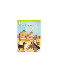 He has not caught up with his three days. How The Camel Got His Hump Cd Ecr Level 3