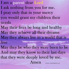 A Prayer For My Children 3 Prayer For Parents Prayer For My Children Prayers For Children