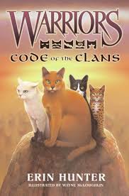 Amazon - Warriors: Code of the Clans (Warriors Field Guide): Hunter, Erin,  McLoughlin, Wayne: 9780061660092: Books