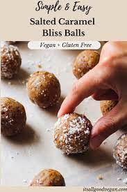 Salted Caramel Bliss Balls Recipe Nutritious Snacks Easy Nutritious Snacks Food
