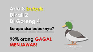 Kunci jawaban tebak gambar kunci jawaban lengkap tebak gambar android 11/01/2013 kali ini saya akan share kunci kunci jawab lengkap tebak gambar android : Tes Logika Ada 8 Bebek Dikali 2 Di Goreng 4 Supnewz