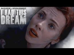 (MCU) Natasha Romanoff || I Had This Dream