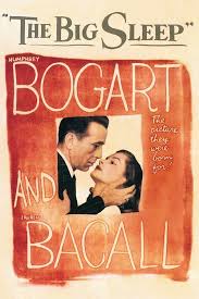 Free Watching Crime Movies The Big Sleep 1946 Online Streaming The Big Sleep Bogart Humphrey Bogart