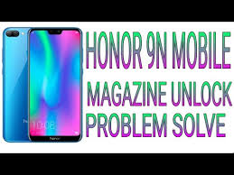 Emui 9.0 and magic ui 2.0: Honor 9n Mobile Magazine Unlock Problem Solve Youtube
