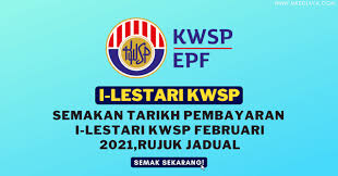 Ini bukanlah website sebenar tetapi salah satu cara untuk memudahkan pengguna. Semakan Tarikh Pembayaran I Lestari Kwsp Februari 2021