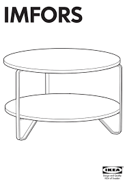 As long as the materials differ, the look can still work its magic. Ikea Imfors Coffee Table 31 Round Instructions Manual Pdf Download Manualslib