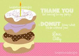 Will You Come To My Party Will You Come Donut Party Thank You For Coming To My Party I Donut Know What I D Do Without You Love Name Donut Party Donut Birthday Parties Invitations
