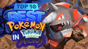 Top 10 BEST Pokémon In Legends Arceus - YouTube