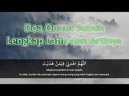 Doa Qunut Subuh Lengkap Latin Dan Artinya Youtube Doa Latin Youtube