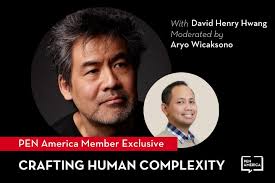 Creating Human Complexity: Member-Exclusive with David Henry Hwang
