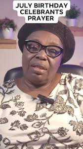 Special prayer for People born in the month of July. GOD BLESS YOU ALL.  Fell free to send this prayer to that family member or friend that Is born  in the month of July or is celebration., ., ., #July ...