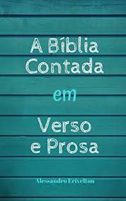 Lewis and charles short (1879) a latin dictionary, oxford: A Biblia Contada Em Verso E Prosa Portuguese Edition Kindle Edition By Erivelton Alessandro Religion Spirituality Kindle Ebooks Amazon Com
