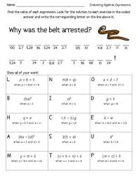 The basic level expressions do not include parenthesis or exponents. Evaluating Algebraic Expressions Joke Riddle Worksheet Tpt