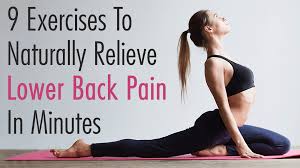 The following are some stretches that aid in pain relief by helping take stress off the low back and if pain is experienced, it is best to discontinue the exercises and consider being evaluated by a licensed physical therapist that specializes in treatment. 9 Exercises To Naturally Relieve Lower Back Pain In Minutes