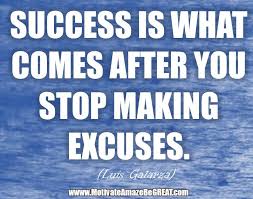 What can i do to improve? Motivate Amaze Be Great The Motivation And Inspiration For Self Improvement You Need Making Excuses Inspirational Quotes Stop Making Excuses