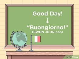 إلقاء التحية باللغة الإيطالية Wikihow