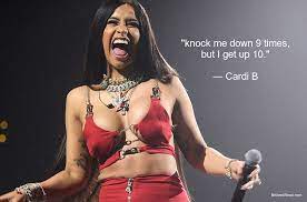 23 Best Cardi B Quotes On Life Love And Music Her Net Worth As Of 2020 Brilliantread Media Cardi B Quotes Cardi B Popular Quotes