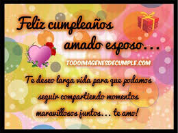 Feliz Cumpleanos Esposo Cumpleanos Esposo Feliz Cumpleanos Esposo Feliz Cumpleanos Amado Esposo