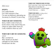 Official colt voice lines in brawl stars complete and updated voice lines thanks for visiting my channel, i am a fairly small youtuber that likes making. This Is How Spike S Voice Lines Should Be According To Me Brawlstars