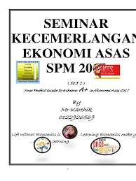 Nota spm 2017 subjek ekonomi asas edisi khas. Seminar Dan Bengkel Ekonomi Asas Serta Soalan Kbat Spm 2017