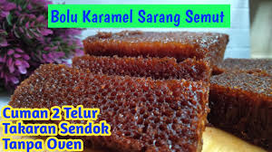 Bolu karamel sarang semut takaran gelas lembut bersarang da kenyal bahan karamel 2 gelas gula pasir 2 gelas air panas. Bolu Karamel Sarang Semut 2 Telur Takaran Gelas Tanpa Oven Anti Gagal Youtube