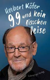 His birthday, age, zodiac sign, his family, and more. 99 Und Kein Bisschen Leise Herbert Kofer Buch Jpc