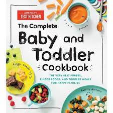 Cerca nel più grande indice di testi integrali mai esistito. The Complete Baby And Toddler Cookbook By America S Test Kitchen Kids Hardcover Target