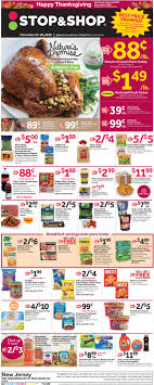 You can order a complete thanksgiving dinner from shoprite — all you have to do is heat and eat! Stop And Shop Thanksgiving Ad 2019 Current Weekly Ad 11 22 11 28 2019 Frequent Ads Com