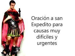 La oración a san expedito suele ser mencionada cuando estamos buscando una solución rápida y urgente a un problema que necesita ser resuelto mi san expedito de las causas justas y urgentes, intercede por mi junto a nuestro señor jesucristo, para que venga en mi socorro en esta hora de. San Expedito El Mas Milagroso Los Esperamos En Nuestro Grupo De Oracion Https Www Facebook Com Groups Oracionesasanexpedito Oracion Para Un Pedido Especial San Expedito Santo De Los Desesperados Y De Las Causas Urgentes Tu