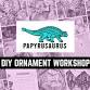 DIY Ornament Workshop w/ Papyrusaurus - Holiday event image