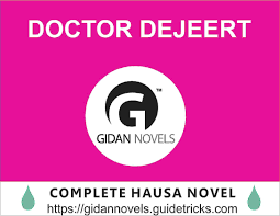 Labarin batsa / labarin batsa 1 updated their profile picture. Doctor Dejeert Complete Littattafan Hausa Novel Gidan Novels Hausa Novels