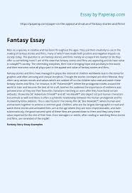 The letter must mandatorily be written in a complete formal way. Appeal And Value Of Fantasy Stories And Films Essay Example
