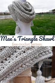 Mae S Shawl Triangle Shawl Free Crochet Pattern Crochet Triangle Shawl Pattern Crochet Shawl Pattern Free Scarf Crochet Pattern