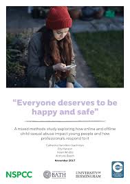 PDF) Everyone deserves to be happy and safe A mixed methods study  exploring how online and offline child sexual abuse impact young people and  how professionals respond to it