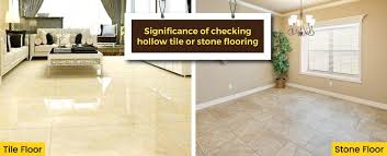 Check spelling or type a new query. Significance Of Checking Hollow Tile Or Stone Flooring