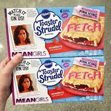 Check spelling or type a new query. Mean Girls Toaster Strudels Have Been Spotted In Stores