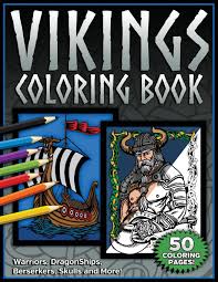 Color online with this game to color vehicles coloring pages and you will be able to share and to create your own gallery you can also do online coloring for the viking god thor coloring page directly from your ipad, tab or on our webpage here. Vikings Coloring Book Norse Warriors Dragonships Berserkers Skulls And More Amazon De Books Toptier Coloring Fremdsprachige Bucher
