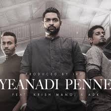 Yeanadi Penne Song By Sri Lankan Born Rap Artist Adk Who Has