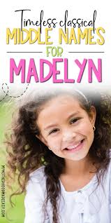222+ Beautiful Middle Names for Madelyn (You'll Love)