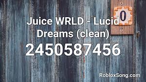 Juice wrld lucid dreams dir by colebennett. Juice Wrld Lucid Dreams Clean Roblox Id Music Code 4 81 Mb 03 30 Lyric Music 2021
