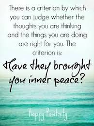 Don't search for anything except peace. Finding Inner Peace Quotes Quotesgram Peace Quotes Inner Peace Quotes Finding Peace Quotes