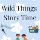 Wild Things Story Time event image