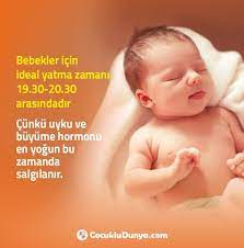 bebekler icin ideal yatma zamani 19 30 20 30 arasindadir cunku uyku ve buyume hormonu en yogun bu zamanda yatma zamani gelisim psikolojisi ebeveynlik ipuclari
